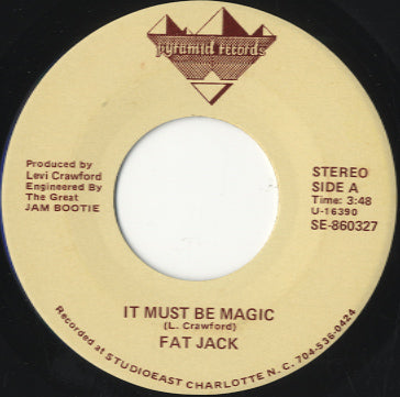 Fat Jack - It Must Be Magic [7