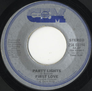 First Love - Party Lights / Don't Be Afraid [7"]