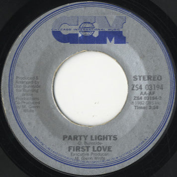 First Love - Party Lights / Don't Be Afraid [7