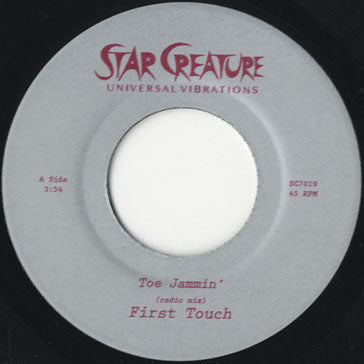 First Touch - Toe Jammin' / Pleasure For Your Treasure [7