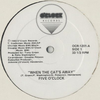 Five O'Clock - When The Cat's Away [12