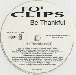 Fo' Clips - Be Thankful [12"]