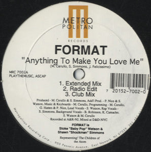 Format - Anything To Make You Love Me [12"] 