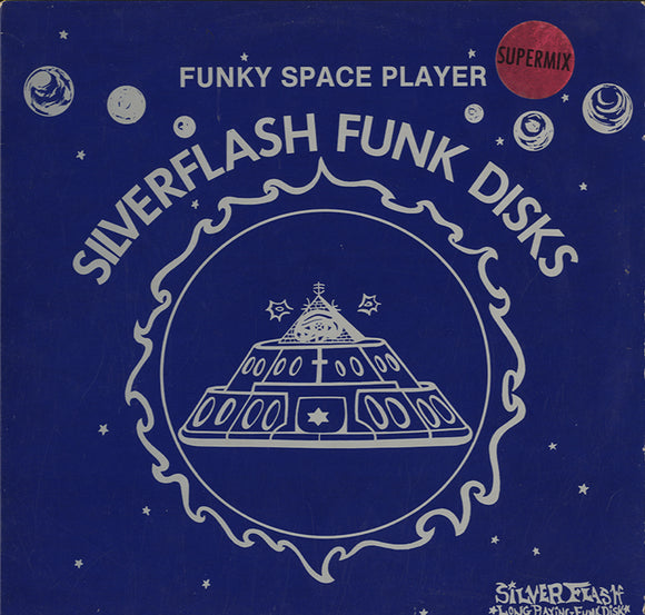 Keith (Silverflash) Ferguson - Funky Space Player (Supermix) [12