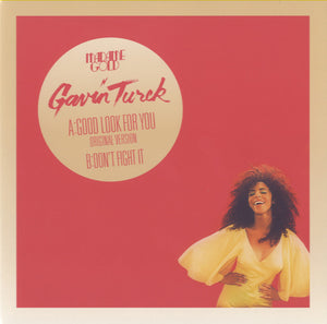 Gavin Turek - Good Look For You [7"]