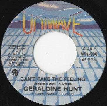 Geraldine Hunt - Can't Fake The Feeling / Look All Around [7