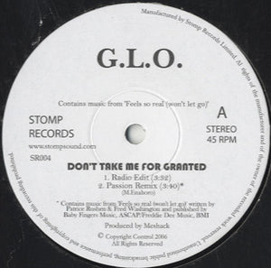 G.L.O. - Don't Take Me For Granted [12"]