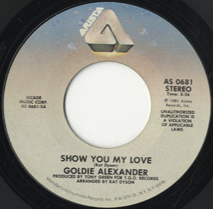 Goldie Alexander - Show You My Love [7"]