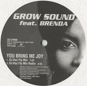 Grow Sound feat. Brenda - You Bring Me Joy [12"]