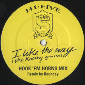 Hi-Five - I Like The Way (Hook 'Em Horns Mix) [12"]