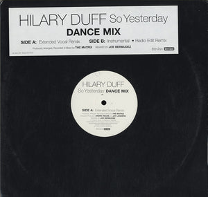 Hilary Duff - So Yesterday (Dance Mix) [12"] 