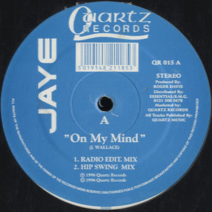 Jaye - On My Mind [12"] 