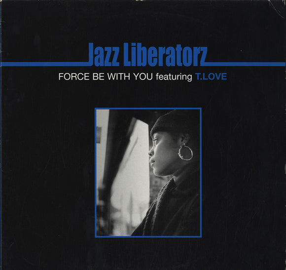 Jazz Liberatorz - Force Be With You [12