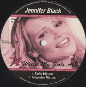 Jennifer Black - Where My Girls At? [12"]