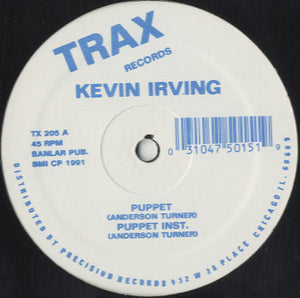 Kevin Irving - Puppet / It's About That Time [12"]