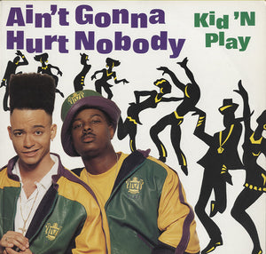 Kid 'N Play - Ain't Gonna Hurt Nobody [12"] 