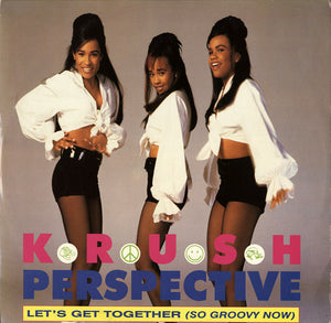 Krush Perspective - Let's Get Together (So Groovy Now) [12"] 