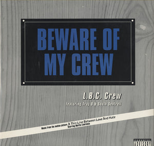 L.B.C. Crew - Beware Of My Crew [12"]
