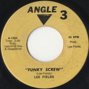 Lee Fields - Funky Screw [7"]