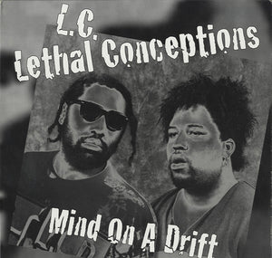 Lethal Conceptions - Mind On A Drift [12"]