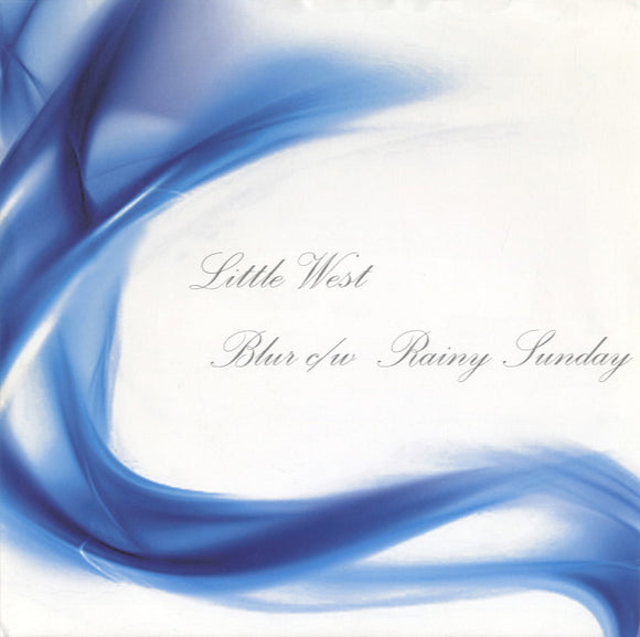 Little West - Blur / Rainy Sunday [7