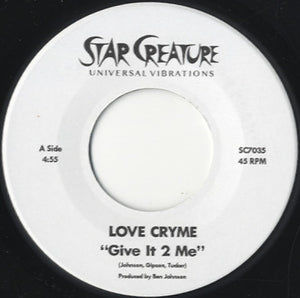 Love Cryme - Give It 2 Me [7"]