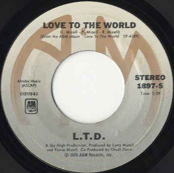 L.T.D. - Love To The World / Get Your It Together [7