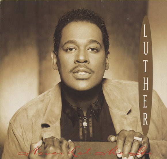 Luther Vandross - Never Let Me Go [LP]