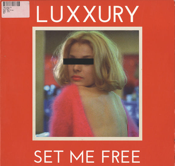 Luxxury - Set Me Free [12