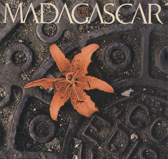 Madagascar - Spirit Of The Street [LP]