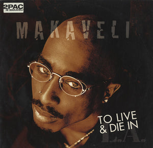 Makaveli - To Live &amp; Die In LA [12"] 