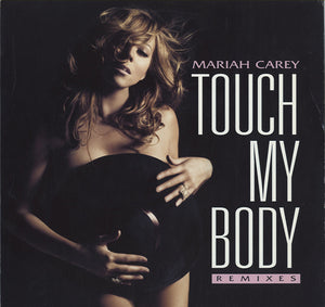 Mariah Carey - Touch My Body (Remixes) [12"] 