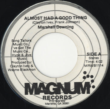Marshall Downing - Almost Had A Good Thing [7