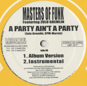 Masters Of Funk - Happy Ever After / A Party Ain't A Party [12"]