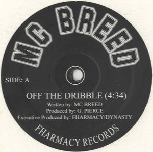 MC Breed - Off The Dribble / Let's Go To The Club [12"]