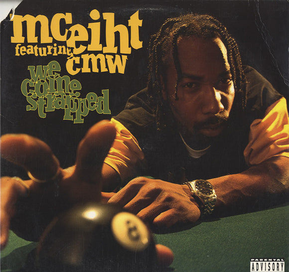 MC Eiht feat. CMW - We Come Strapped [LP] 