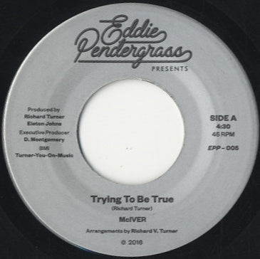 McIVER - Trying To Be True [7