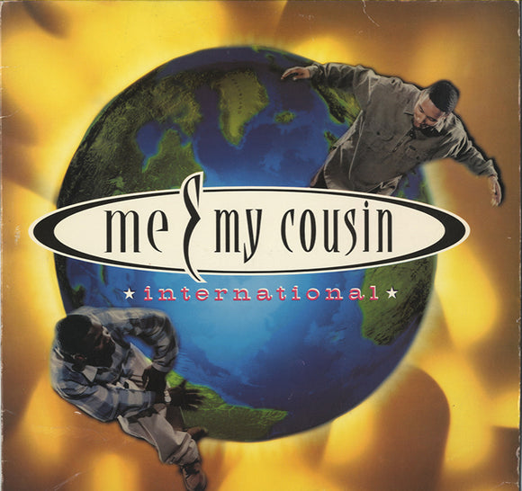 Me & My Cousin - International [LP]