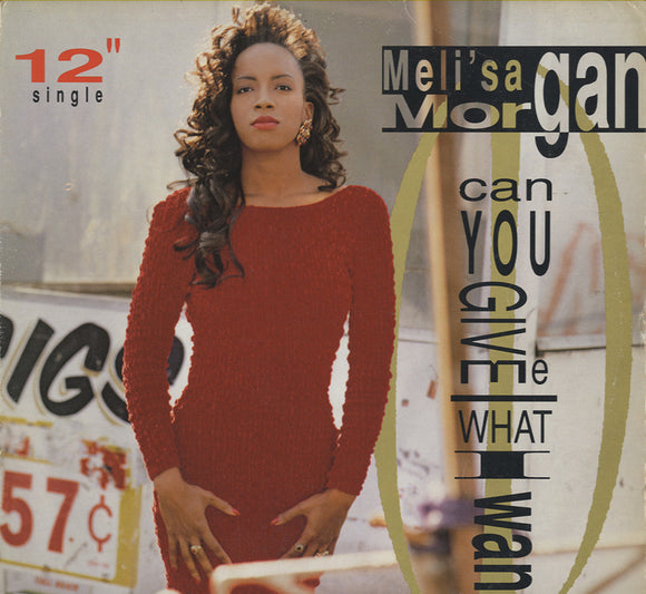 Meli'sa Morgan - Can You Give Me What I Want [12