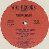 Midnight Energy - Saving All My Love [12"]