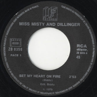 Miss Misty And Dillinger - Set My Heart On Fire / Can't Stop [7