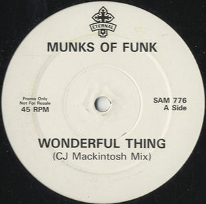 Munks Of Funk - Wonderful Thing (CJ Mackintosh Mix) [12"] 