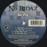 NB Ridaz / Lil Rob - So Fly / Neighborhood Music [12"]