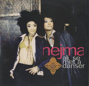 Nejma - Ali Se Met Á Dancer [12"] 