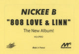 Nickee B - 808 Love &amp; Linn [LP] Will be back in stock in late June.