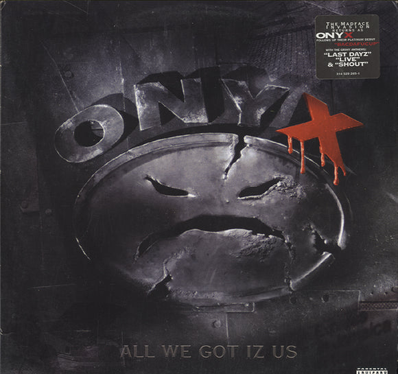 ONYX - All We Got Iz Us [LP] 