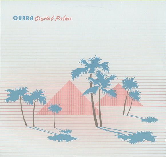 Ourra - Crystal Palms [LP]