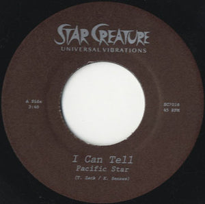 Pacific Star - I Can Tell / Empty [7"]