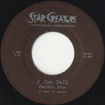 Pacific Star - I Can Tell / Empty [7