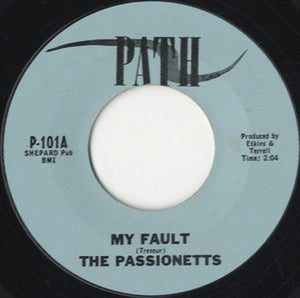 The Passionetts - My Fault / My Plea [7"]